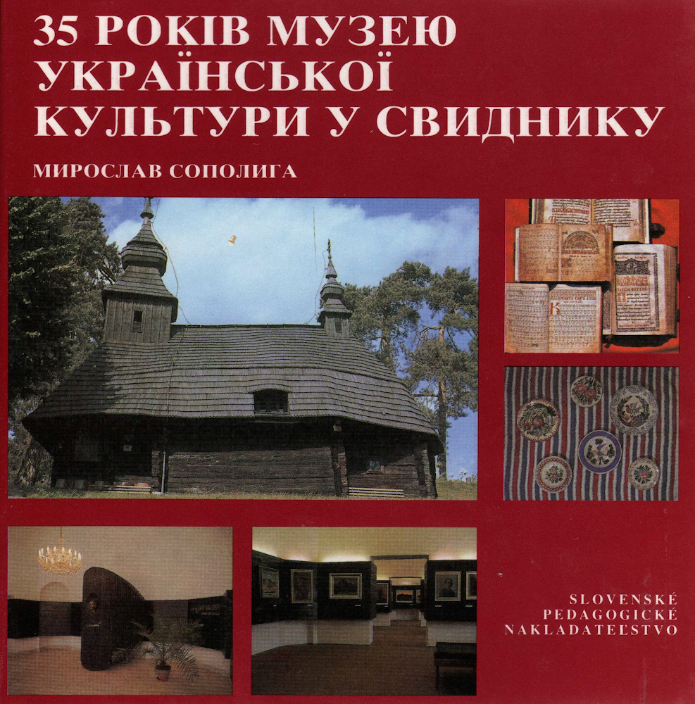 35 rokov Múzea ukrajinskej kultúry